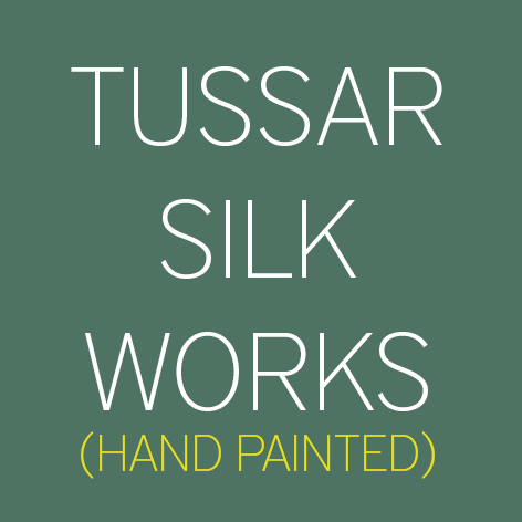 Tussar Silk Works (Hand Painted)